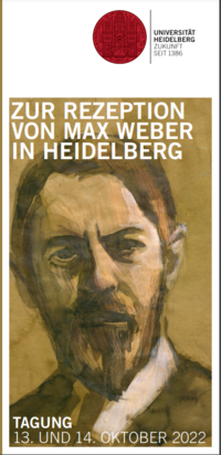 Max Weber Tagung in Heidelberg, 13. und 14. Oktober 2022, Flyer